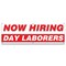 Signmission Now Hiring Day Laborers Banner Apply Inside Accepting Application Single Sided B-72-30228 - alternate 1